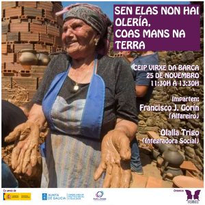 Sen elas non hai olería, coas mans na terra